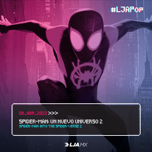 0422-spiderman-into-the-spider-verse-2 - LJA Aguascalientes